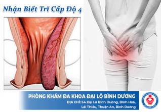Nhận biết trĩ cấp độ 4