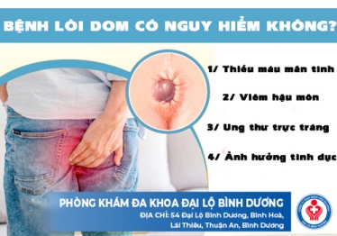 Bệnh Lòi Dom có nguy hiểm không?