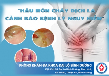 Hậu môn chảy dịch lạ cảnh báo bệnh lý nguy hiểm