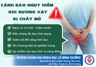 Cảnh bảo nguy hiểm khi dương vật bị chảy mủ
