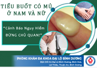 Tìm Hiểu Triệu Chứng Tiểu Buốt Có Mủ Ở Nam Và Nữ