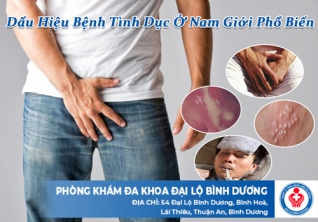 Dấu hiệu bệnh tình dục ở nam giới phổ biến hiện nay
